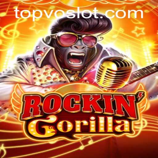 Discover the Thrilling World of RockinGorilla: A New Adventure with VOSLOT
