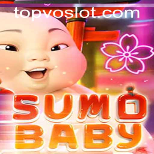 Discover the Thrilling World of SumoBaby on VOSLOT